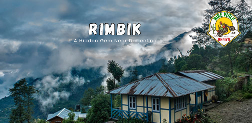 Exploring Rimbik – A Hidden Gem Near Darjeeling