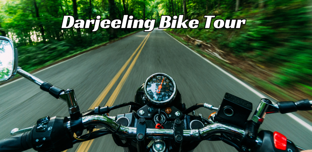 Darjeeling Bike Tour – The Ultimate Guide for Riders