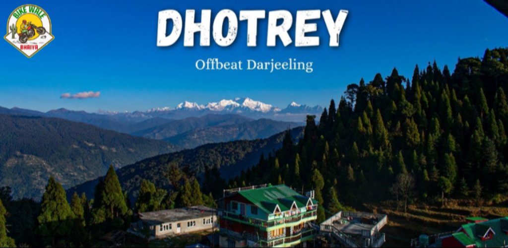 Discovering Dhotrey: A Hidden Gem Near Darjeeling