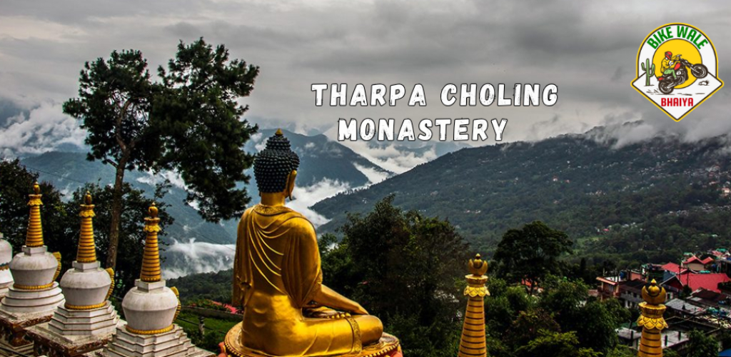 Tharpa Choling Monastery - A Tranquil Retreat near Darjeeling.
